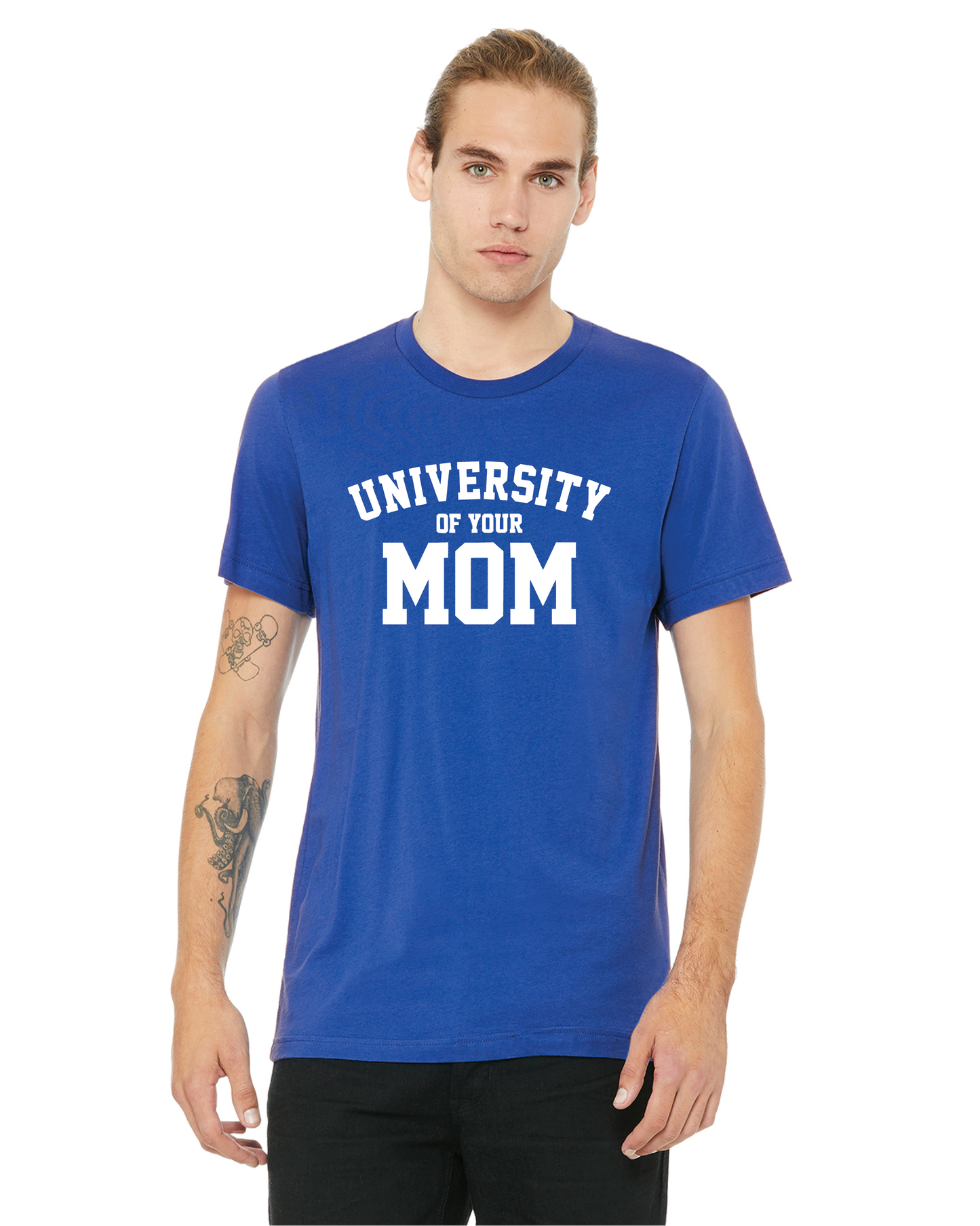 UNIVERSITY OF YOUR MOM