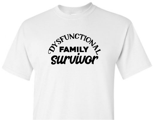 Dysfunctional Family Survivor