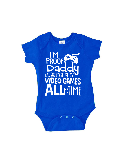 I'm Proof That Daddy Doesn't Play Video Games ALL The Time