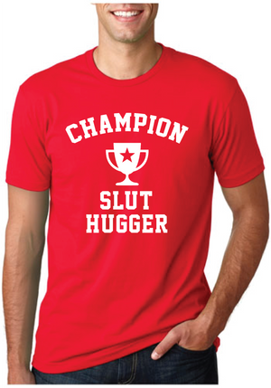 CHAMPION SLUT HUGGER