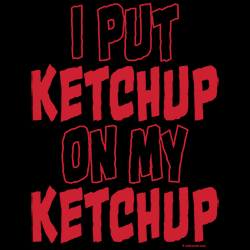 *Ketchup*