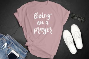 *Living on a Prayer*