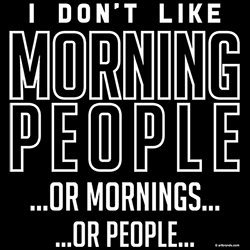 *Morning People*