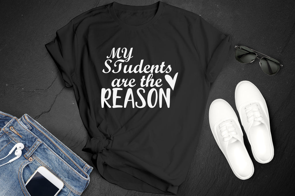 *My Students are the Reason*