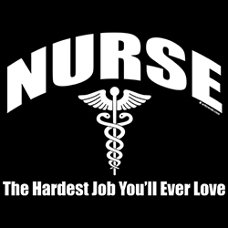 *Nurse the Hardest Job You'll Ever Love*
