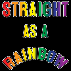 *Straight as a Rainbow*