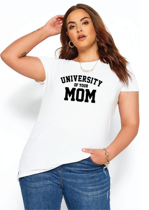UNIVERSITY OF YOUR MOM