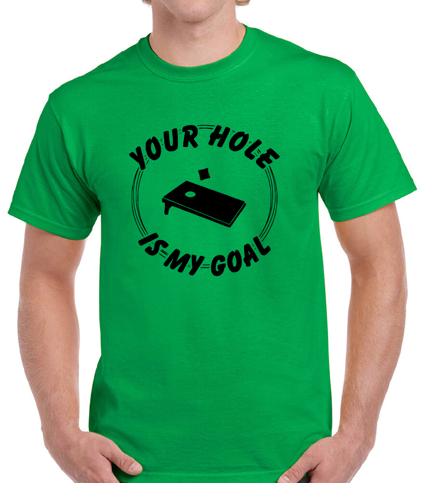 *Your Hole is My Goal*