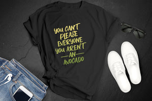 *You Can't Please Everyone*