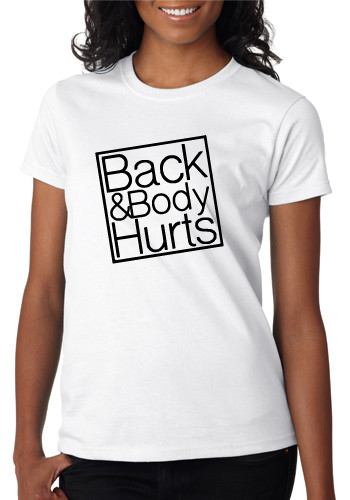 Back and Body Hurts