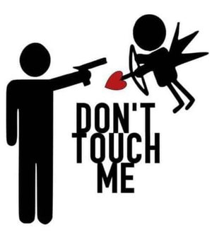 *Don't Touch Me*