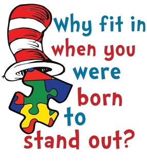 *Why Fit In When You Were Born to Stand Out?*