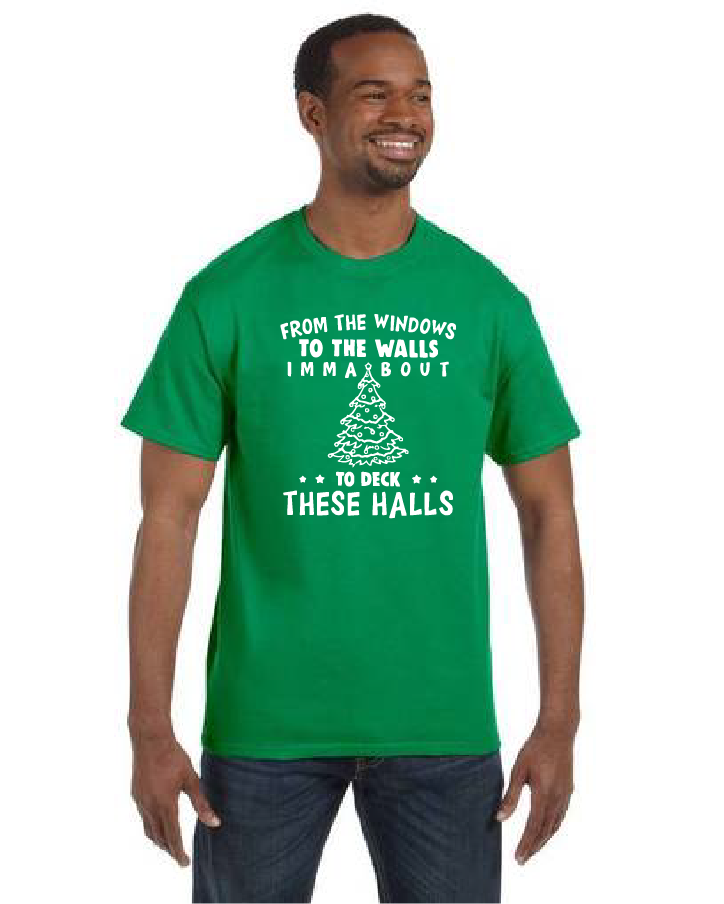 *From the Windows to the Walls - Imma Bout to Deck These Halls*