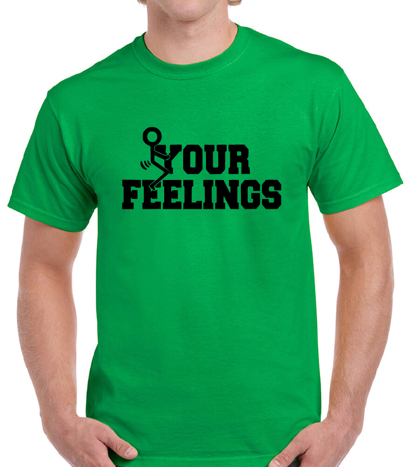 Fuck Your Feelings