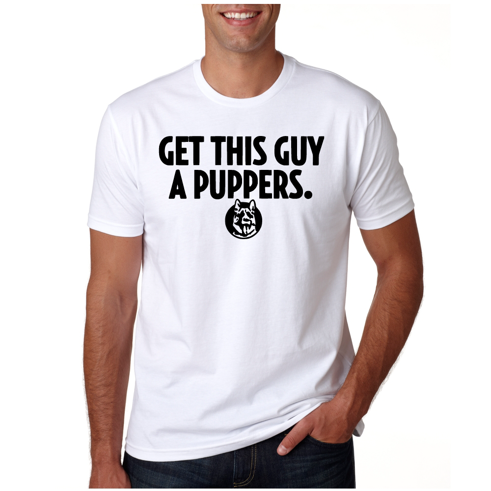 *Get This Guy a Puppers* Letterkenny Tees