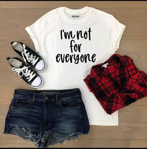 *I'm Not For Everyone*