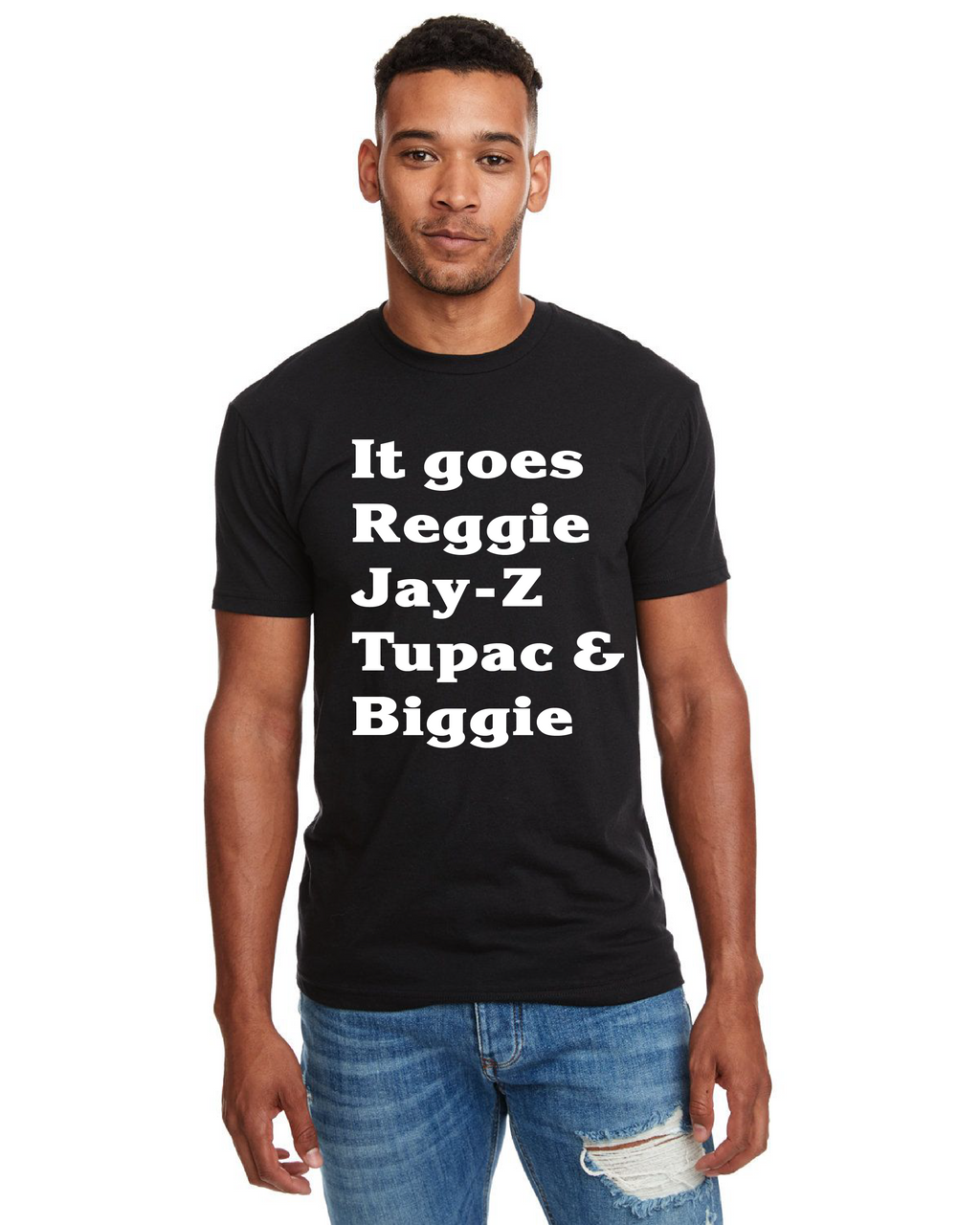 It goes Reggie Jay-Z Tupac & Biggie