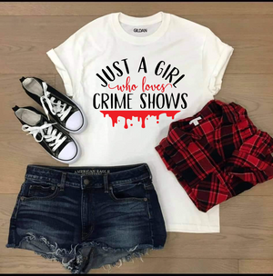 *Just a Girl Who Loves Crime Shows*