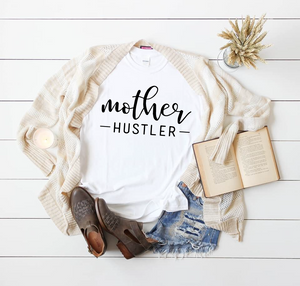 *Mother Hustler*