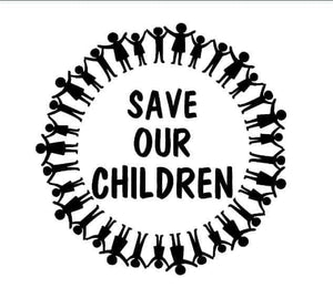 *Save Our Children*