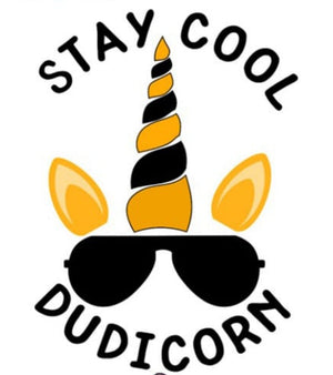 *Stay Cool Dudicorn*