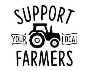 *Support Your Local Farmers*