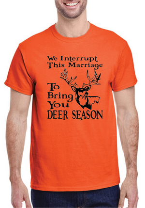 *We Interrupt This Marriage to Bring You Deer Season*
