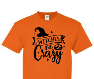 *Witches Be Crazy*